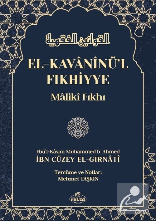 El-Kavaninü'l Fıkhiyye Maliki Fıkhı (2 Cilt) İbn Cüzey el-Kelbi