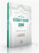Sahih-i Buhari Kitabu't-Tevhid Şerhi Muhammed Enver Şah el-Keşmiri