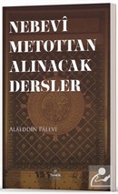 Nebevî Metottan Alınacak Dersler Alaaddin Palevi