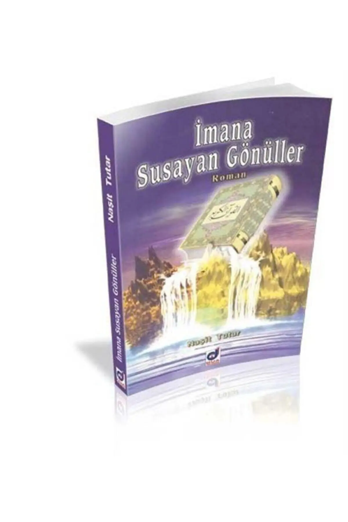 İmana Susayan Gönüller, Naşit Tutar, Dua Yayıncılık
