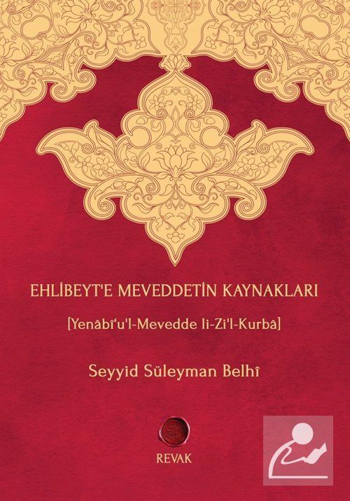 Ehlibeyt'e Meveddetin Kaynakları Seyyid Süleyman Belhi