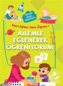 Ailemle Eğlenerek Öğreniyorum, Çamlıca Çocuk Yayınları