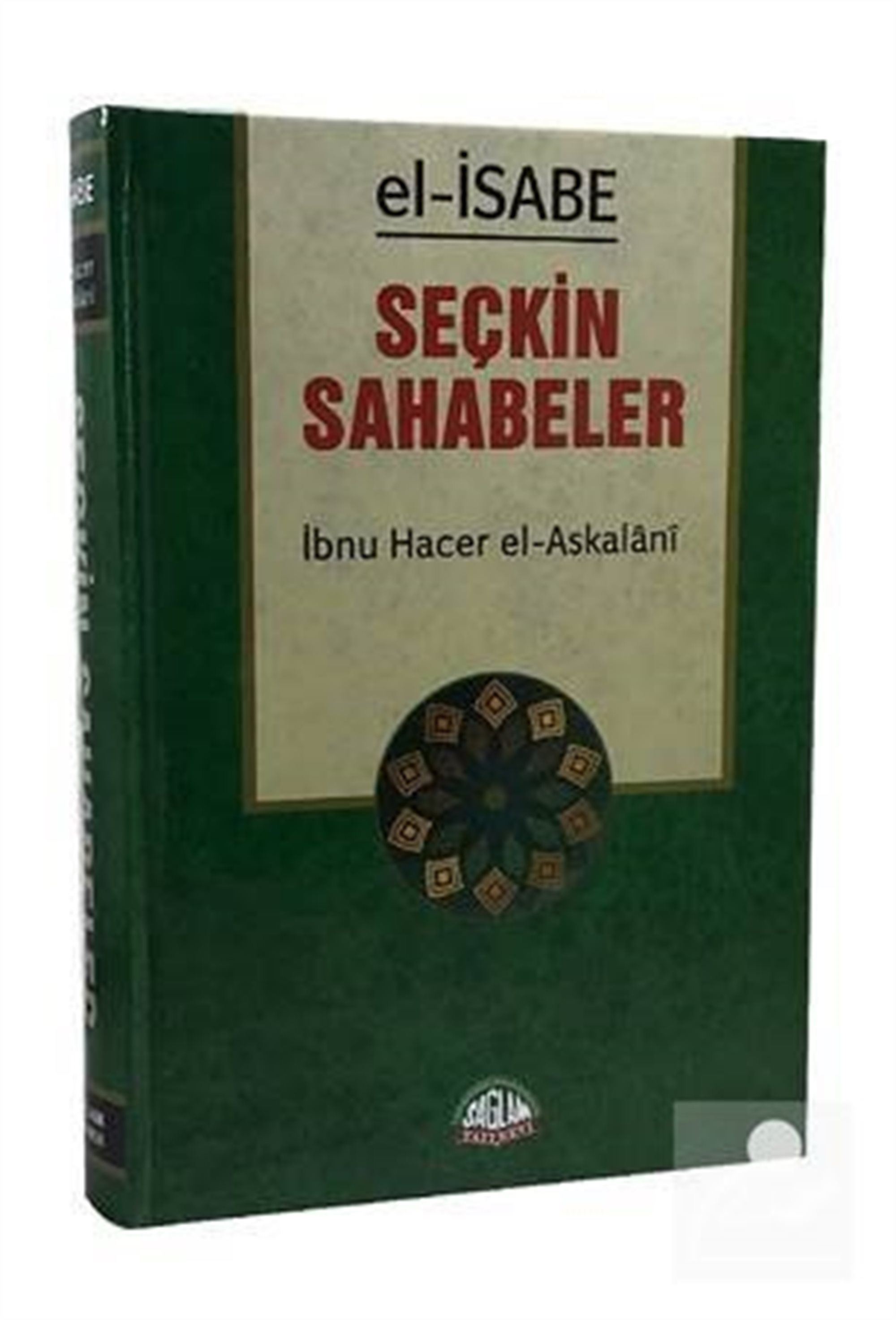 El İsabe Seçkin Sahabeler, İbn Hacer El-Askalani,