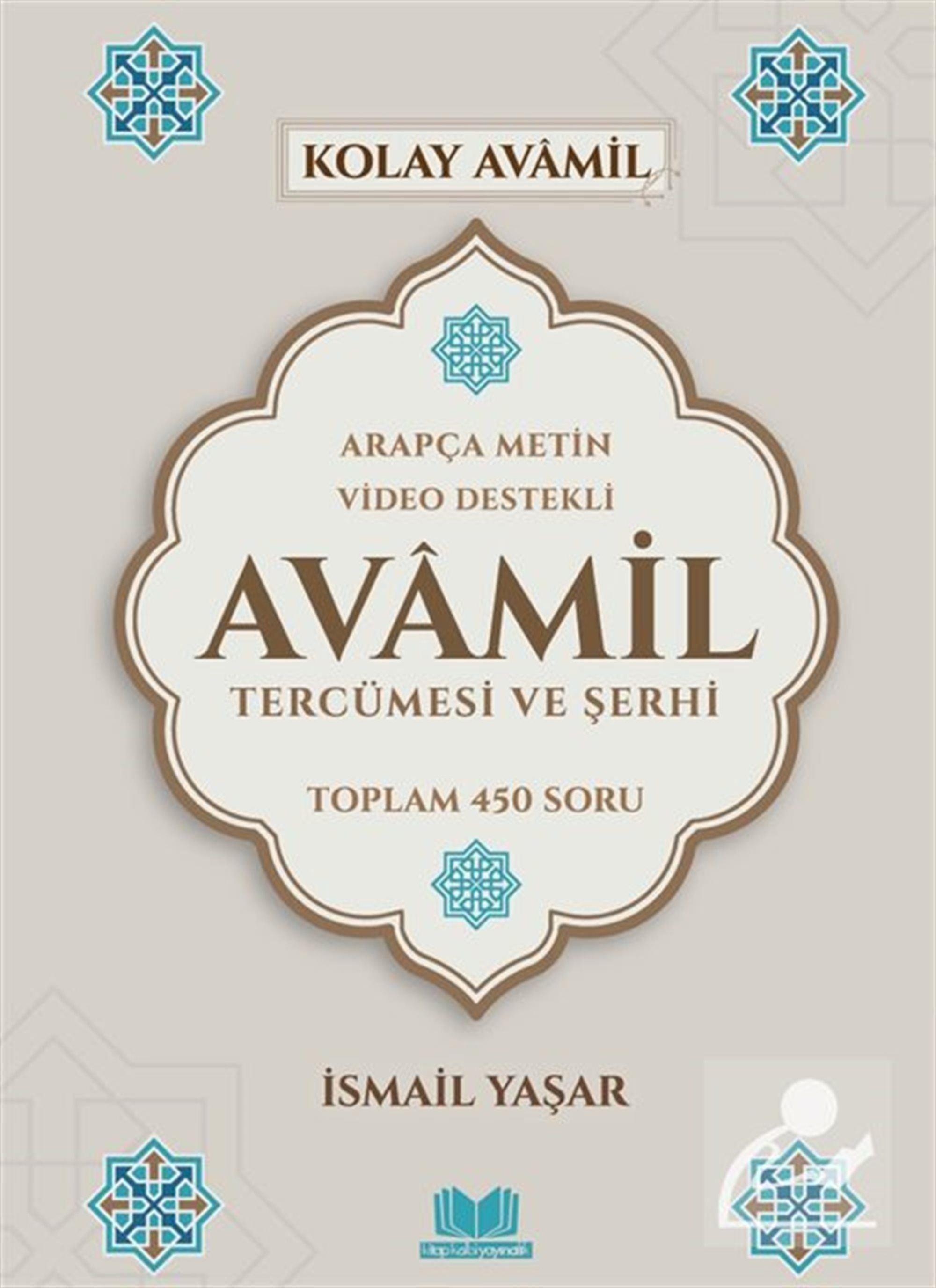 Avamil Tercümesi ve Şerhi İsmail Yaşar