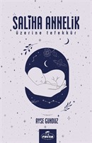 Saliha Annelik Üzerine Tefekkür Ayşe Gündüz