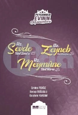 HZ. SEVDE-HZ.ZEYNEB-HZ.MEYMÛNE