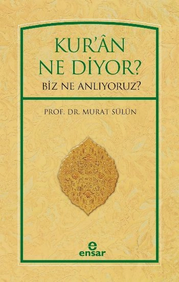 Kuran Ne Diyor?, Ensar Neşriyat