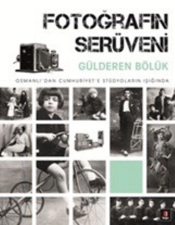 Fotoğrafın Serüveni, Gülderen Bölük