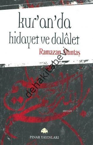 Kur´an´da Hidayet ve Dalalet