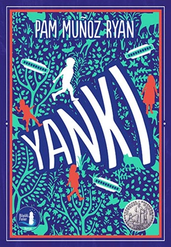 Yankı, Pam Munoz Ryan