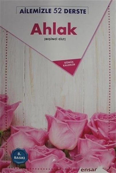 Ailemizle 52 Derste Ahlak, Ensar Neşriyat