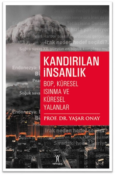 Kandırılan İnsanlık - Bop Küresel Isınma Ve Küresel Yalanlar, Yeniyüzyıl Yayınları