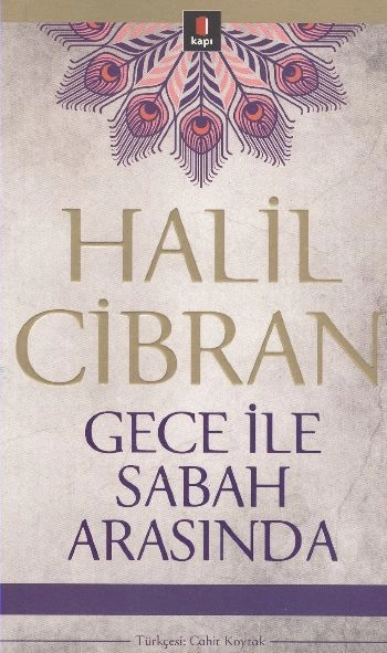 Gece ile Sabah Arasında, Halil Cibran