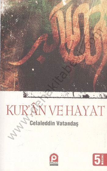 KURAN VE HAYAT