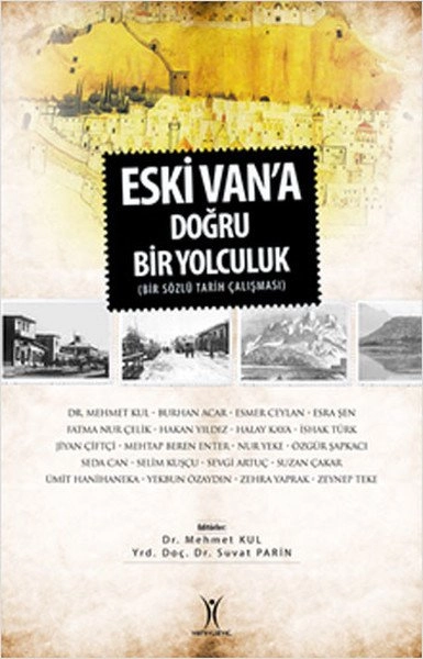 Eski Van'a Doğru Bir Yolculuk, Yeniyüzyıl Yayınları