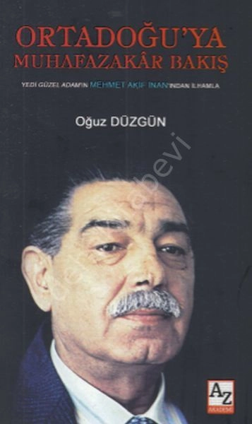 Ortadoğuya Muhafazakar Bakış, Oğuz Düzgün