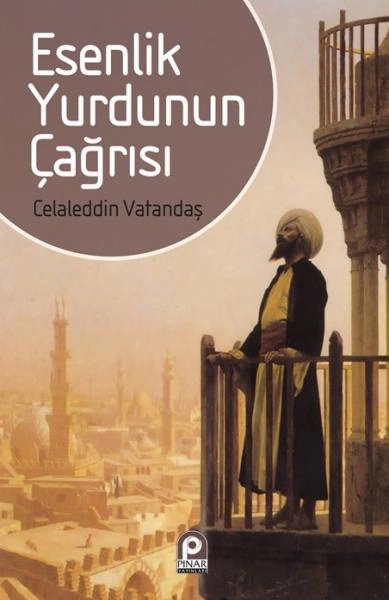 Esenlik Yurdunun Çağrısı