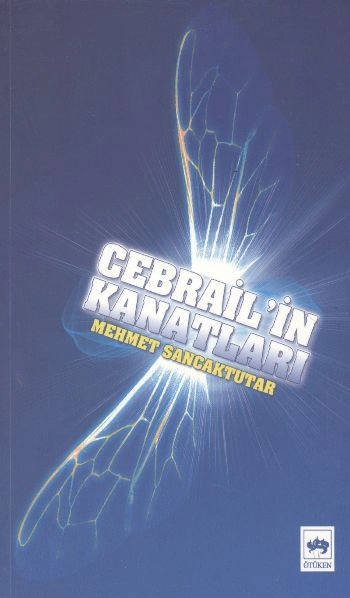 Cebrail'in Kanatları, Mehmet Sancaktutar