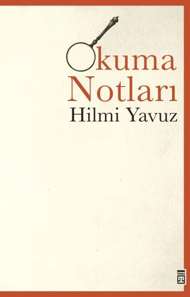 Okuma Notları, Hilmi Yavuz