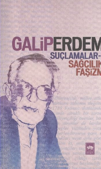 Suçlamalar - 1, Galip Erdem