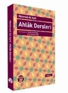 Ahlak Dersleri, Mehmed Ali Ayni, Büyüyen Ay