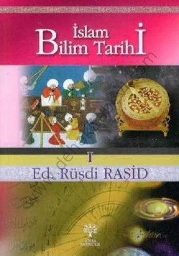 İslam Bilim Tarihi, Ed. Rüşdi Raşid
