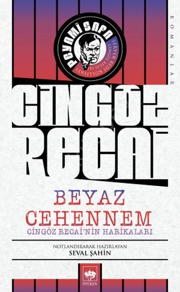 Beyaz Cehennem, Server Bedi, Peyami Safa