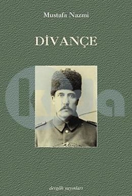 Divançe, Mustafa Nazmi