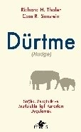 Dürtme, Cass R. Sunstein
