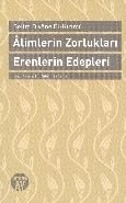 Alimlerin Zorlukları Erenlerin Edepleri, Selim Divane El-Kırımi, Büyüyen Ay