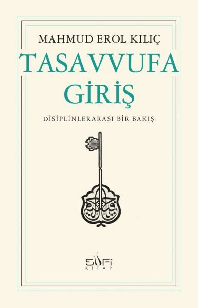 Tasavvufa Giriş, Mahmud Erol Kılıç, Sufi Kitap
