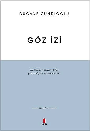Göz İzi, Dücane Cündioğlu