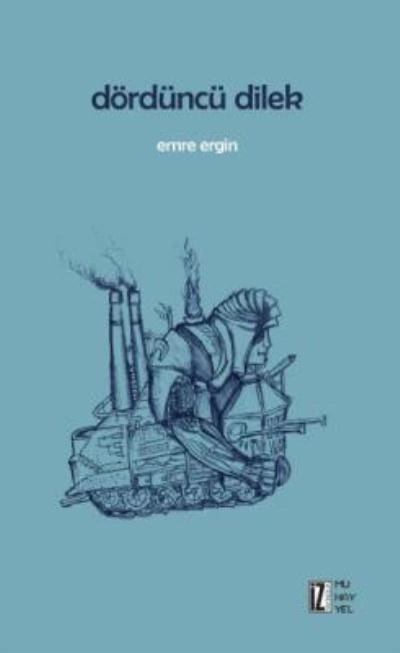 Dördüncü Dilek, Emre Ergin