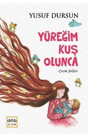 Yüreğim Kuş Olunca, Nar Yayınları