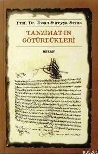 Tanzimat'ın Götürdükleri, İhsan Süreyya Sırma