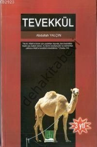 Tevekkül, Abdullah Yalçın, Semere