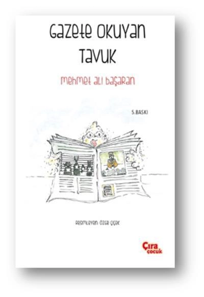 Gazete Okuyan Tavuk, Çıra Yayınları