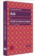 Aşk ve Gönül ile Aşık'ın Sohbeti, Selanikli Abdi Tevfik, Büyüyen Ay