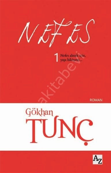 Nefes 1, Gökhan Tunç