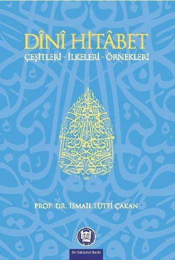 Dini Hitabet; Çeşitleri - İlkeleri - Örnekleri