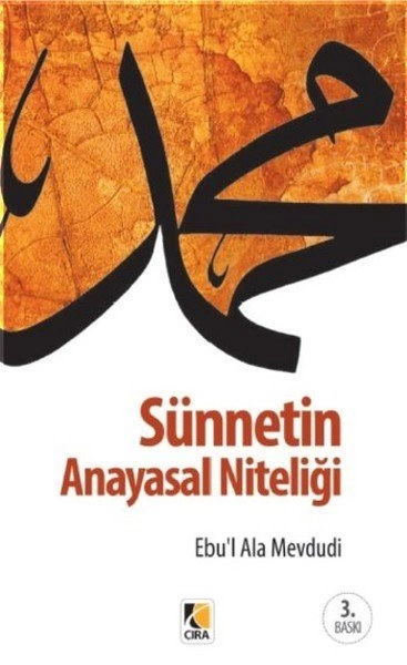 Sünnetin Anayasal Niteliği, Mevdudi, Çıra Yayınları
