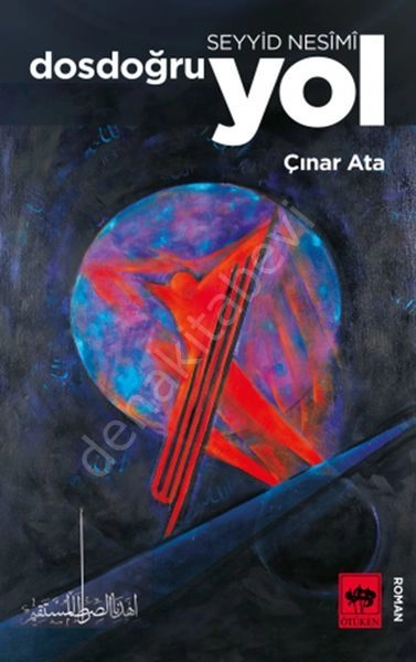 Dosdoğru Yol, Çınar Ata