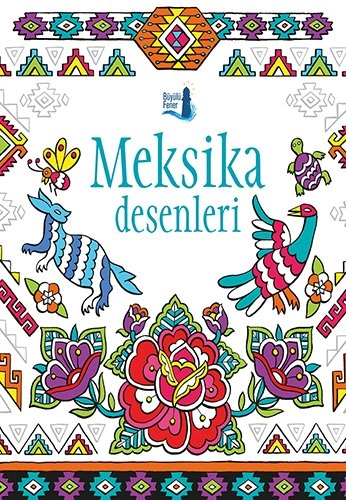 Meksika Desenleri, Büyülü Fener
