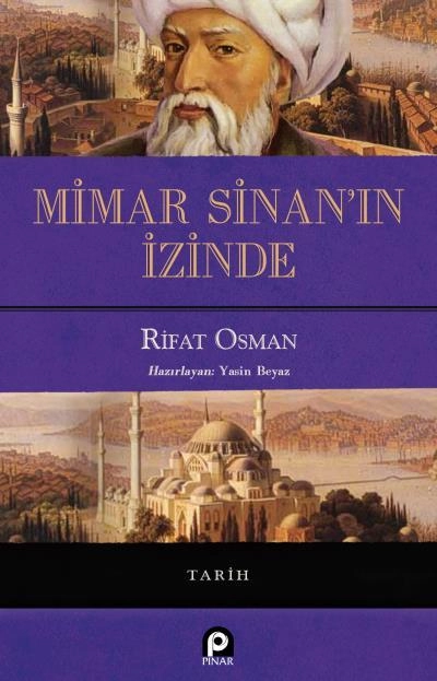 MİMAR SİNANIN İZİNDE