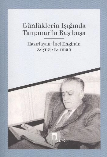 Günlüklerin Işığında Tanpınar'la Başbaşa, Zeynep Kerman