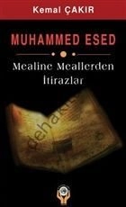 Muhammed Esed Mealine Meallerden İtirazlar