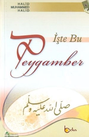 İşte Bu Peygamber