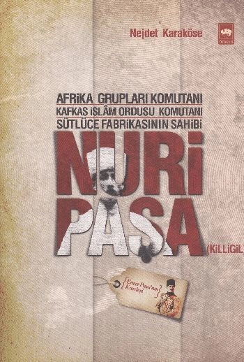 Nuri Paşa, Nejdet Karaköse