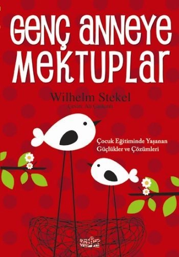 Genç Anneye Mektuplar, Dr. Wilhelm Stekel, Zafer Yayınları