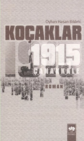 Koçaklar 1915 - Çanakkale, Oyhan Hasan Bıldırki